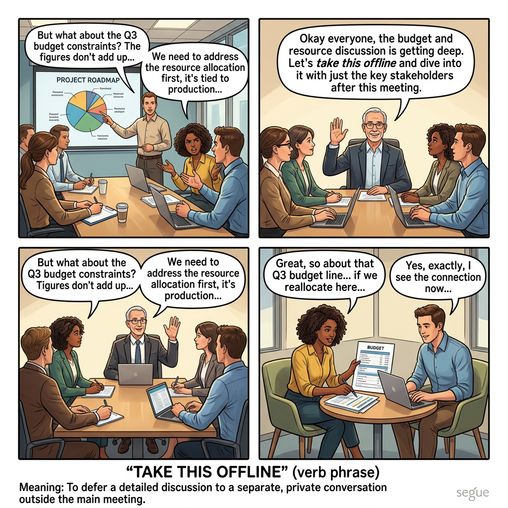 take this offline